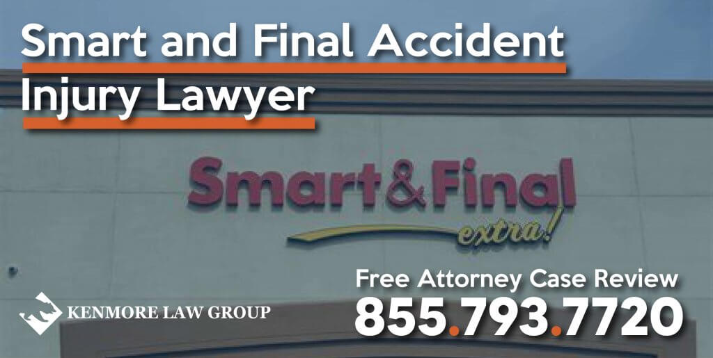 smart and final slip and fall injury accident lawyer attorney sue