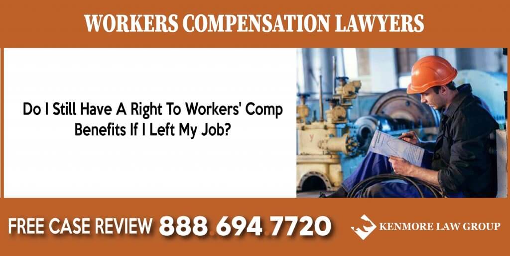 Do I Still Have A Right To Workers' Comp Benefits If I Left My Job sue lawsuit