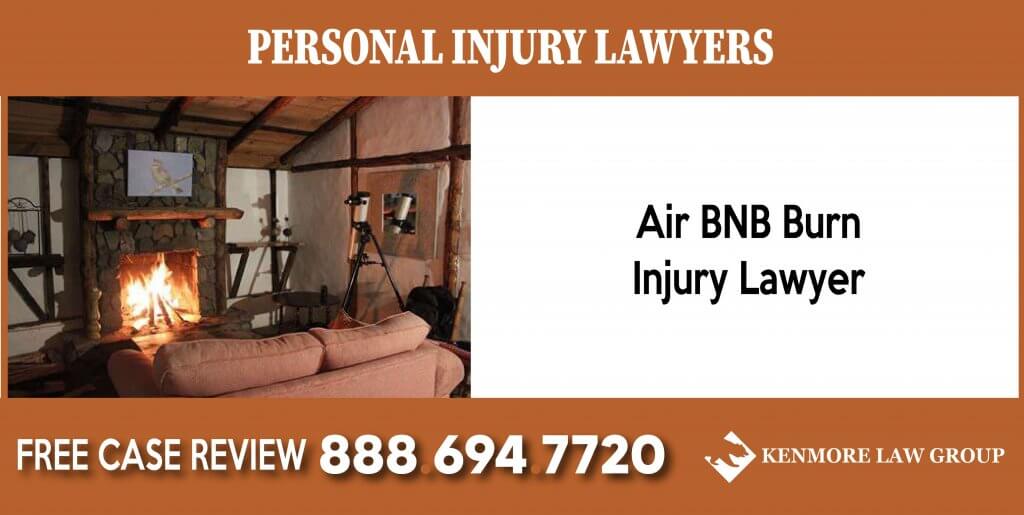 Air BNB Burn Injury Lawyer sue lawsuit lawyer attorney sue