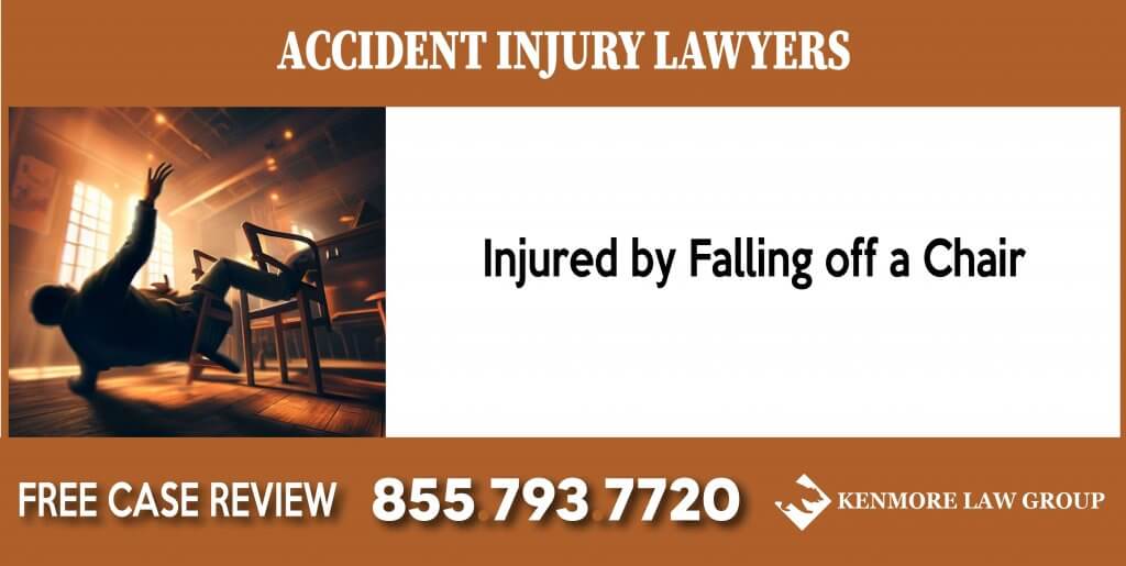 Injured by Falling off a Chair - Accident Injury Lawyer