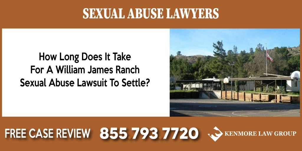 How Long Does It Take For A William James Ranch Sexual Abuse Lawsuit To Settle lawyer attorney sue compensation