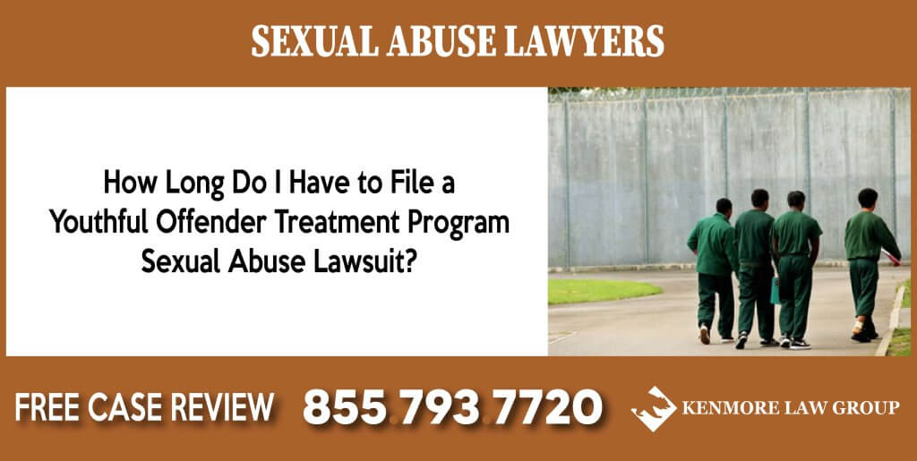 How Long Do I Have to File a Youthful Offender Treatment Program Sexual Abuse Lawsuit sue lawyer attorney