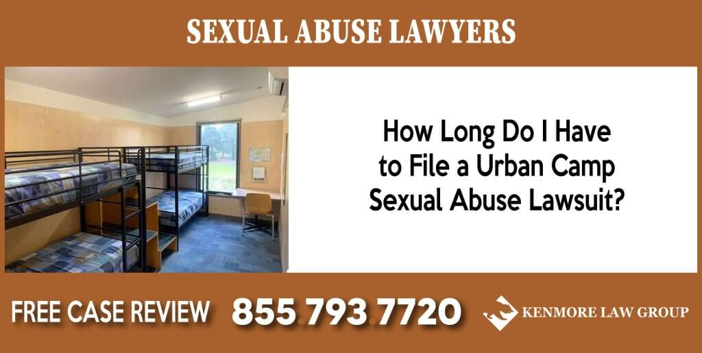 How Long Do I Have to File a Urban Camp Sexual Abuse Lawsuit lawyer sue compensation incident liability