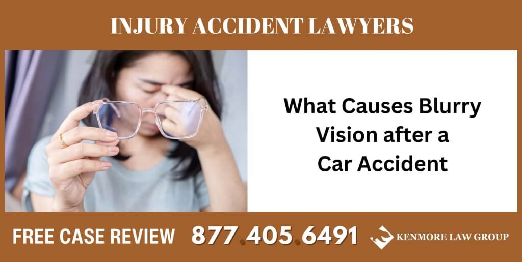 What Causes Blurry Vision after a Car Accident liability lawyer attorney liable incident