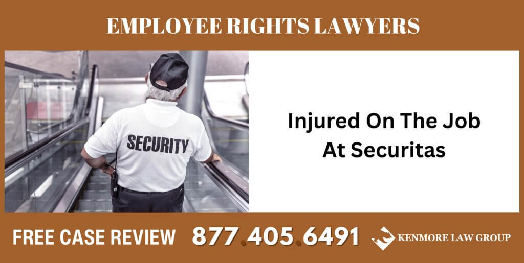 Injured On The Job At Securitas sue liability incident compensation lawyer attorney
